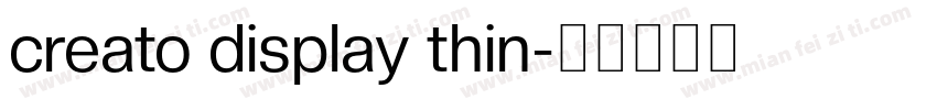 creato display thin字体转换